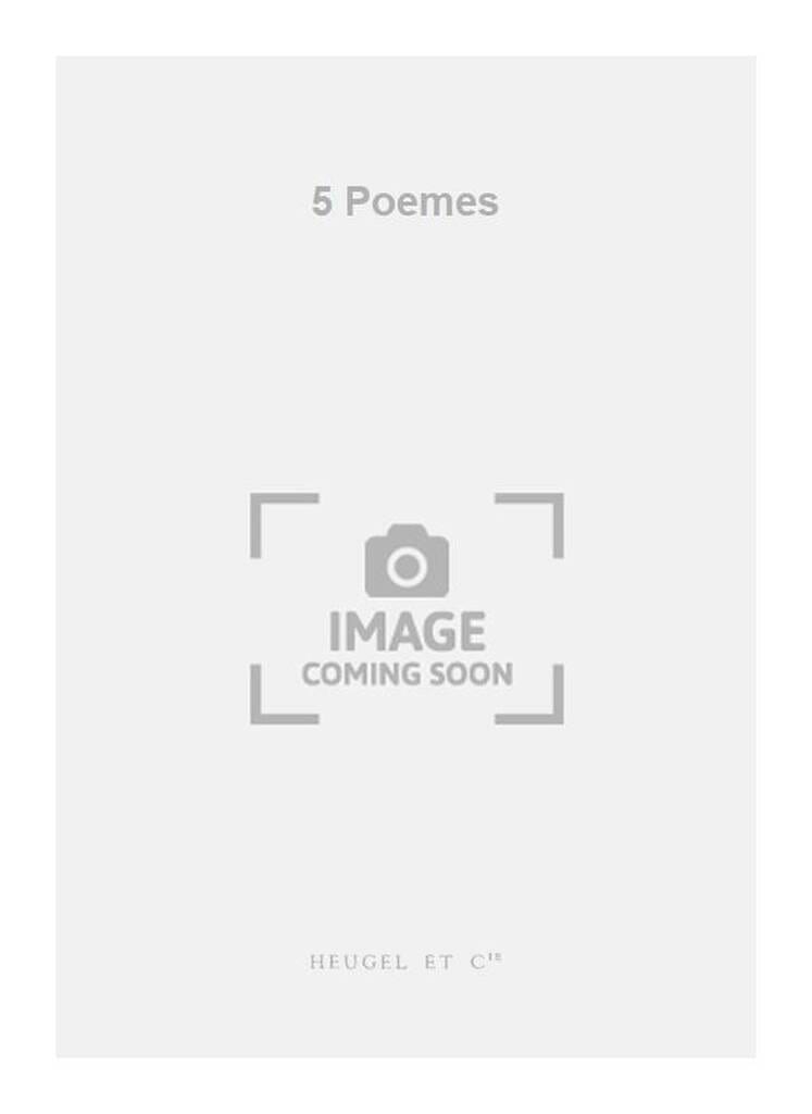 5 Poèmes Tibor Harsanyi Partition Mélodies