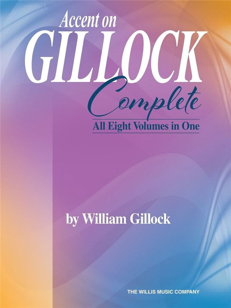 Accent on Gillock: Complete Gillock William Partition Piano