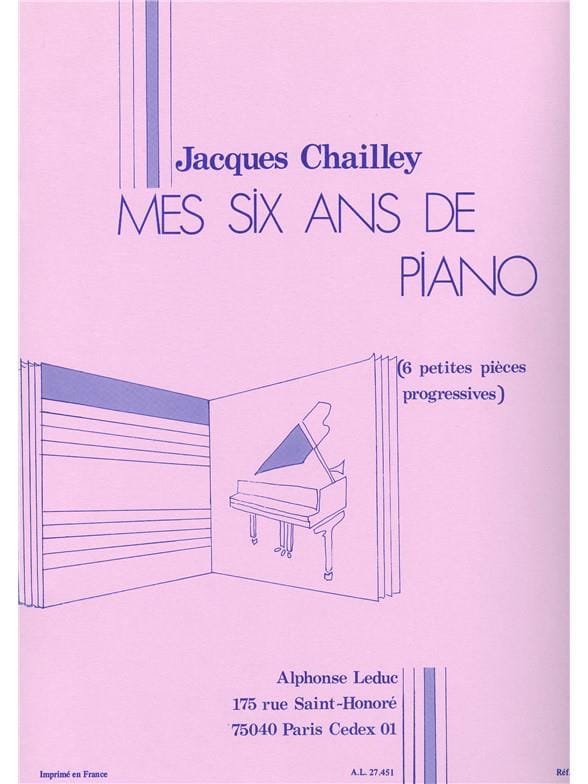 Mes 6 Ans de Piano J. Chailley Partition Piano