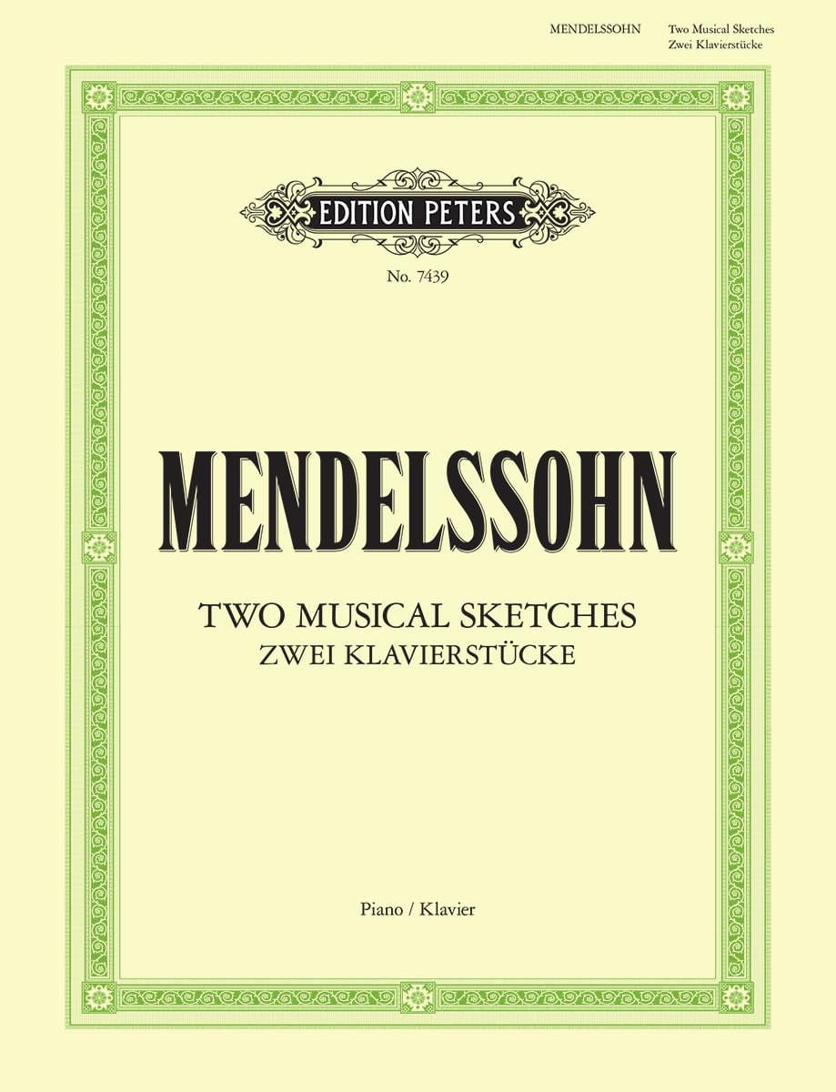 2 Musical Sketches MENDELSSOHN Partition Piano