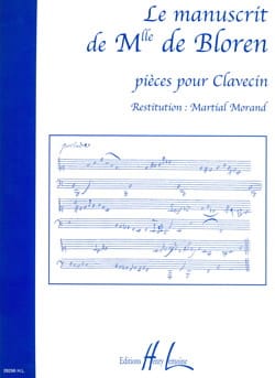 Le Manuscrit de Melle de Bloren Partition Clavecin