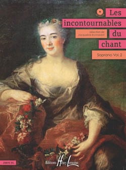 Les Incontournables du Chant - Soprano Volume 2 Partition Recueils