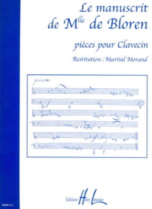 Le Manuscrit de Melle de Bloren Partition Clavecin