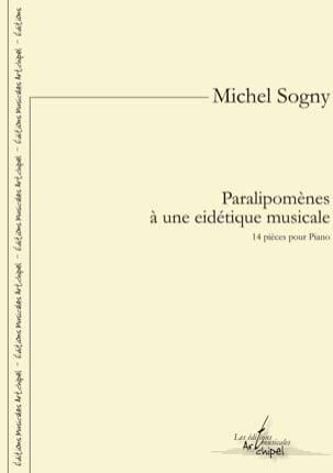 Parcourir les pages Paralipomènes à une eidétique musicale - Michel Sogny - Partition