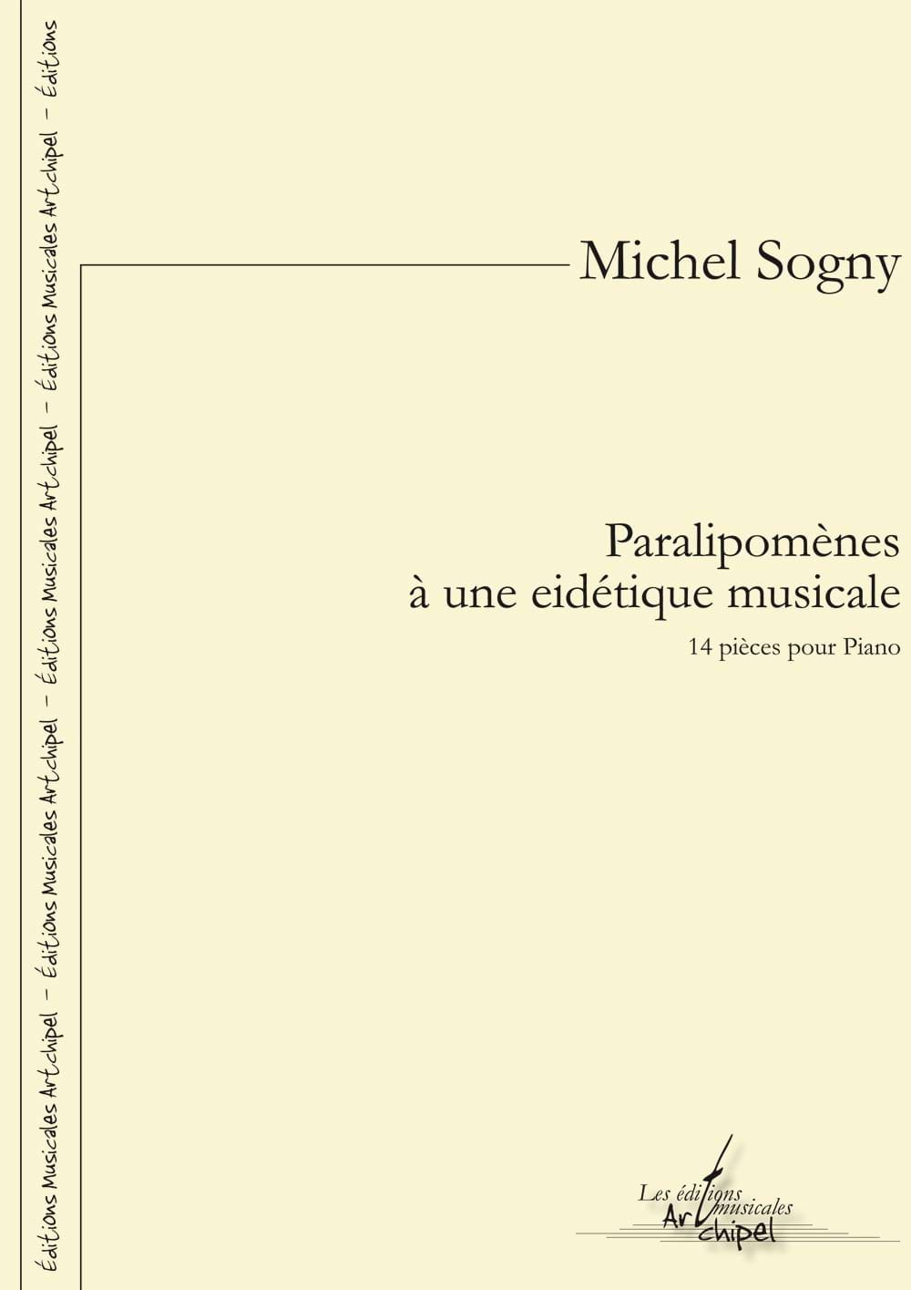 Paralipomènes à une eidétique musicale Michel Sogny Partition Piano