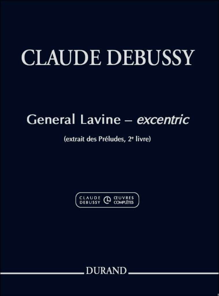 Général Lavine - Eccentric DEBUSSY Partition Piano
