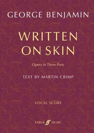 Written on Skin - Vocal score George Benjamin Partition