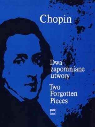 2 Forgotten Pieces CHOPIN Partition Piano
