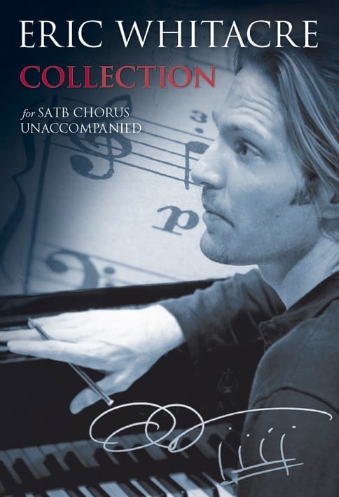 Collection - Eric Whitacre - Partition - Chœur
