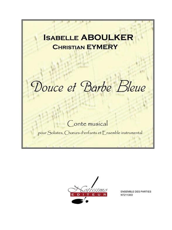 Douce et Barbe Bleue. Matériel - Isabelle Aboulker - Partition