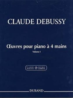 Oeuvres Pour Piano à 4 Mains Volume 1 DEBUSSY Partition Piano