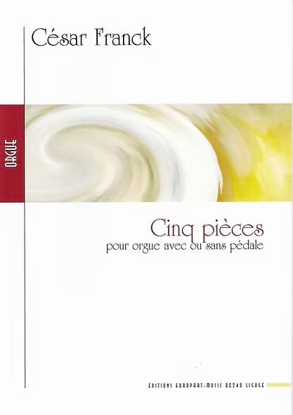 5 Pièces Pour Orgue FRANCK Partition Orgue