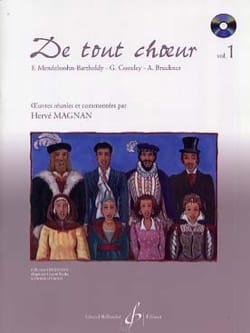 De tout choeur Volume 1 Hervé Magnan Partition Chœur
