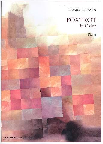 Foxtrot C-Dur Eduard Erdmann Partition Piano