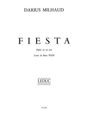Fiesta MILHAUD Partition Opéras