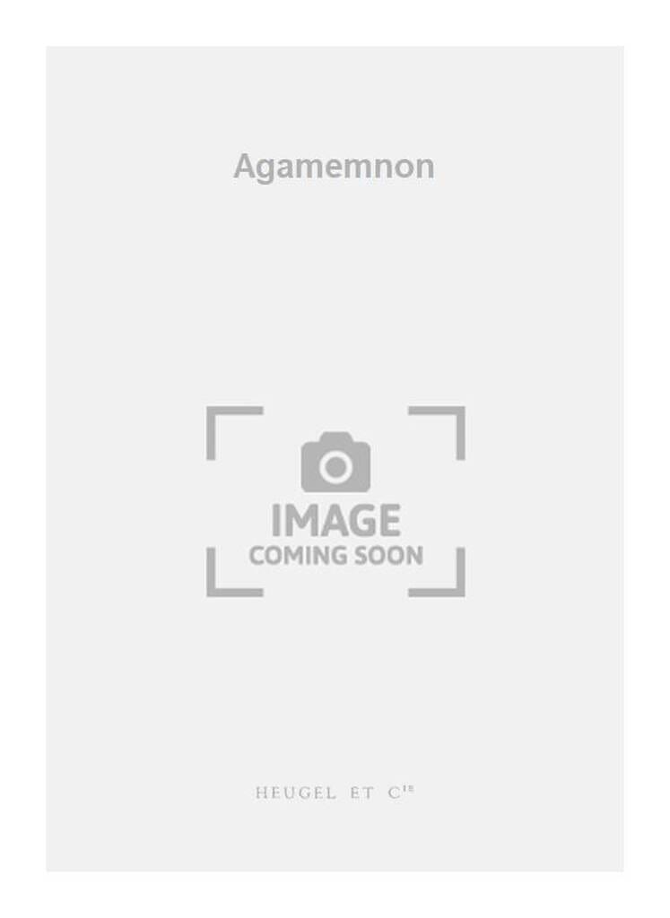 Agamemnon MILHAUD Partition Chœur