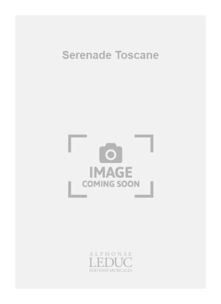 Sérénade Toscane FAURÉ Partition Mélodies