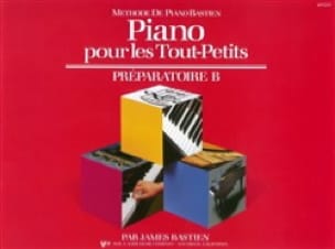 Piano pour les tout-petits - Préparatoire B BASTIEN Partition Piano