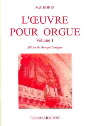 Oeuvre pour orgue Volume 1 Mel Bonis Partition Orgue