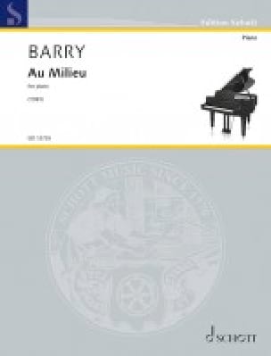 Au Milieu Gerald Barry Partition Piano