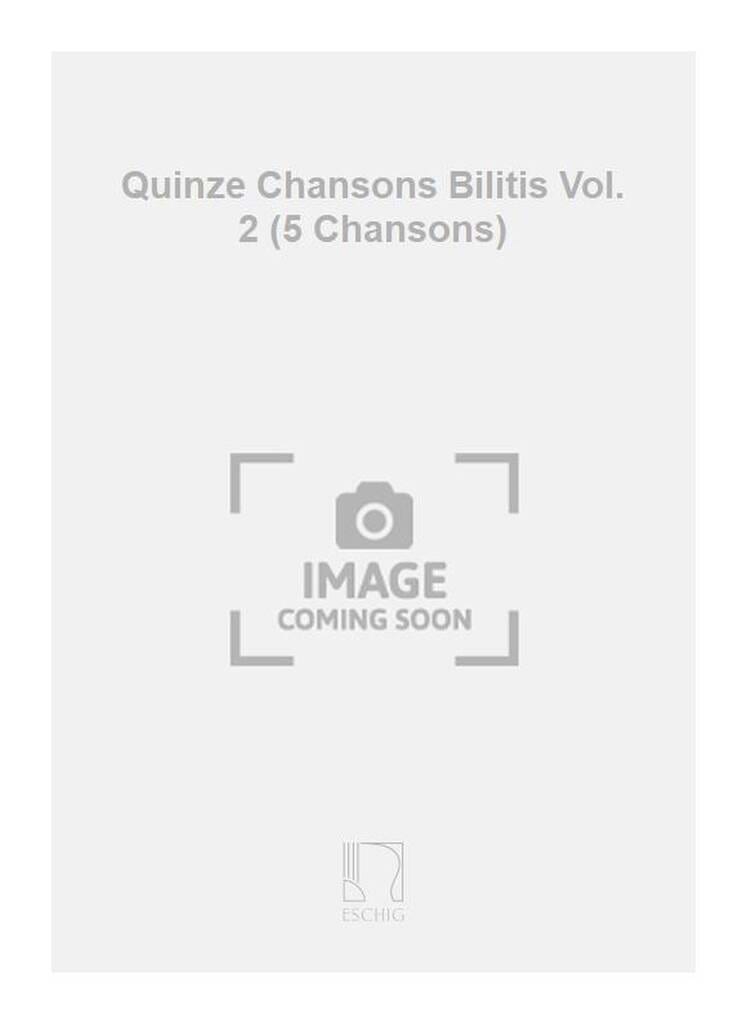 5 Chansons Bilitis Volume 2 DANDELOT Partition MĂ©lodies