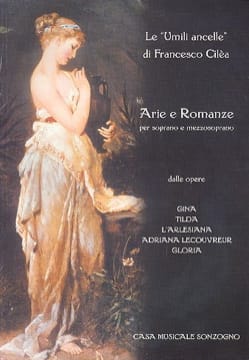 Le Umili Ancelle Francesco Cilea Partition Recueils