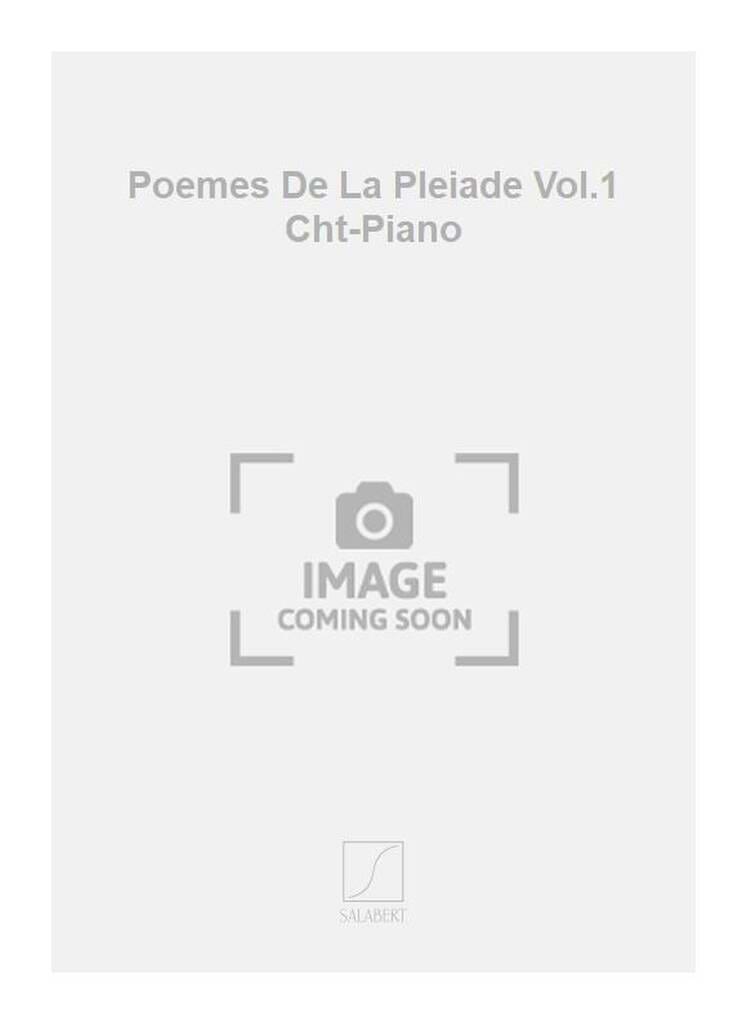 Poèmes de la Pléiade. Volume 1 Jacques Leguerney Partition Mélodies