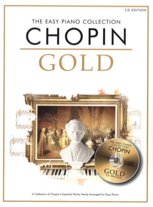 The Easy Piano collection : Chopin Gold CHOPIN Partition Piano