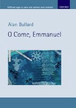 O come, Emmanuel Alan Bullard Partition Chœur