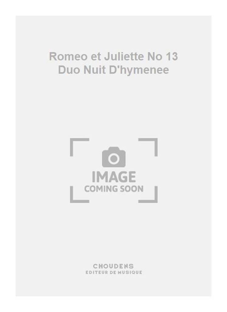 Nuit D'Hyménée. Roméo et Juliette GOUNOD Partition Opéras