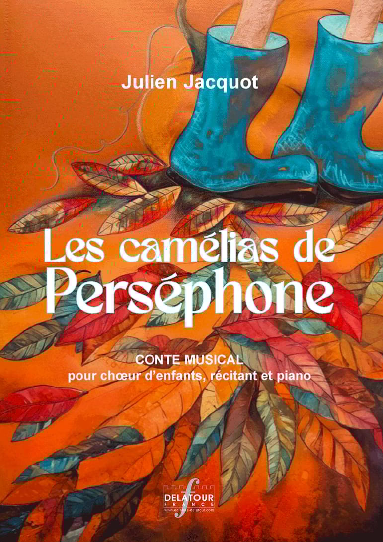 Les camélias de Perséphone Julien Jacquot Partition Pour enfants