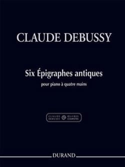 6 Epigraphes antiques DEBUSSY Partition Piano