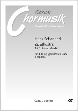 Zarathustra 1ère Partie : Ahura Mazdah Hans Schanderl Partition Chœur