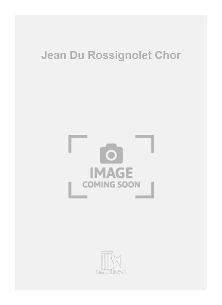 Jean Du Rossignolet - Henri Busser - Partition - Chœur