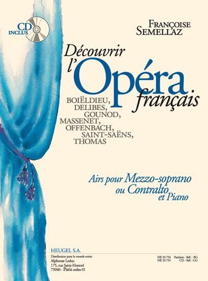 Découvrir l' Opéra Français. Mezzo Ou Contralto - Françoise Semellaz