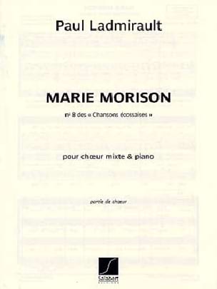 Marie Morison Paul Ladmirault Partition Chœur