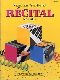 Méthode de Piano Bastien - Récital Niveau 4 BASTIEN Partition Piano