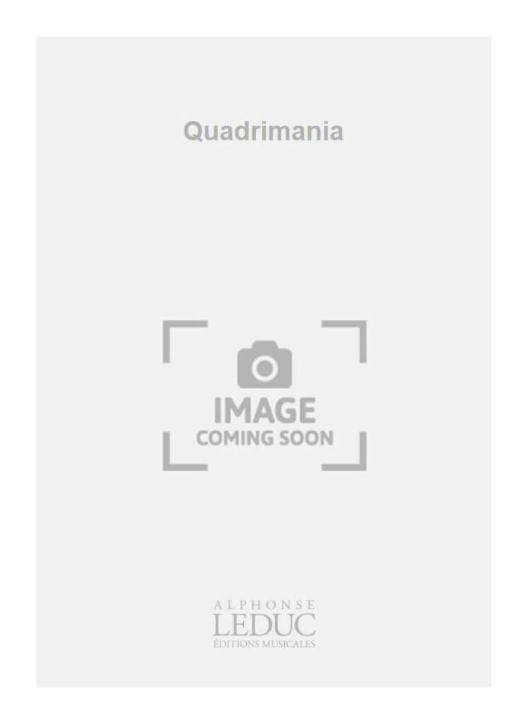 Quadrimania. 4 Mains André David Partition Piano