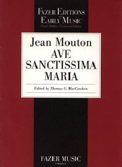 Ave Sanctissima Maria Jean Mouton Partition Chœur