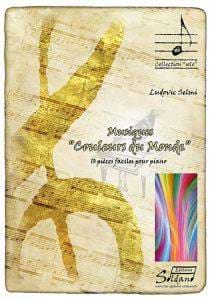 Musiques Couleurs du Monde (10 pièces) Ludovic Selmi Partition