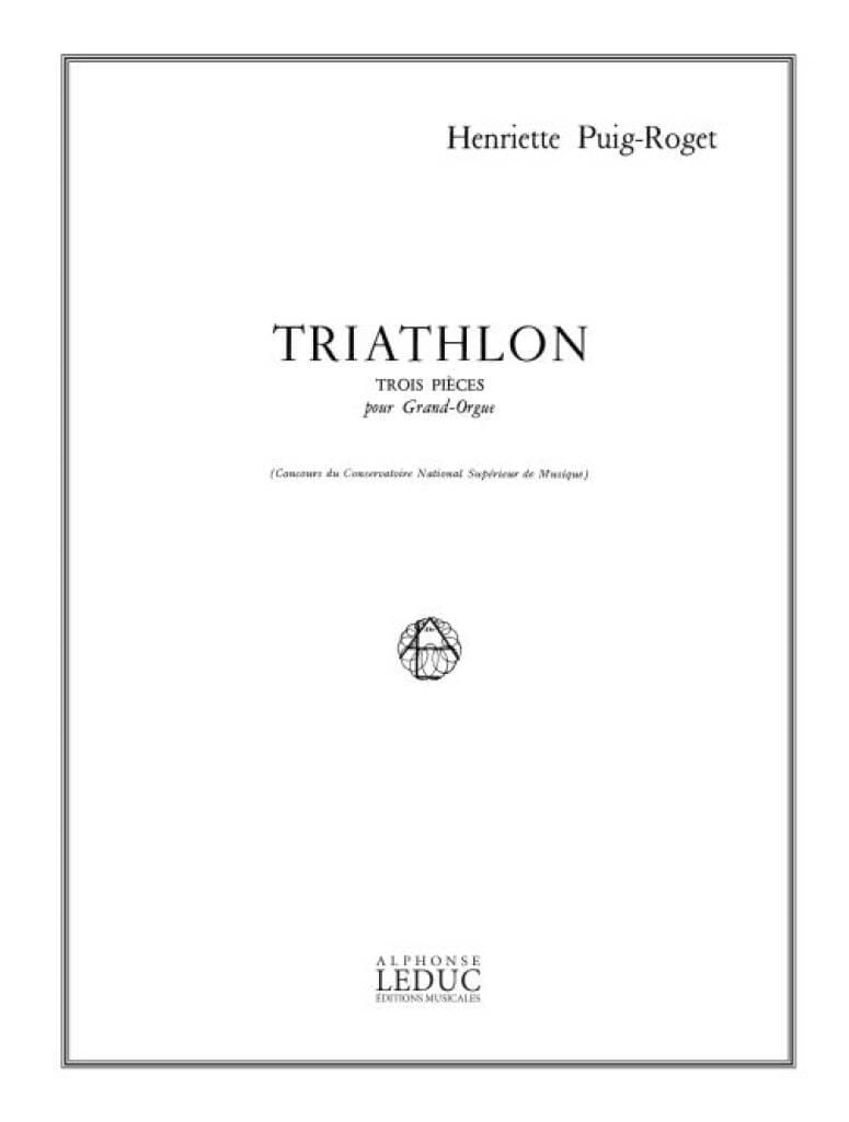 Triathlon Henriette Puig-Roget Partition Orgue