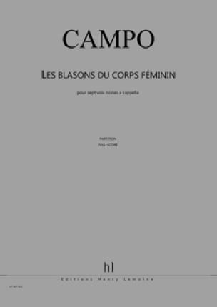 Les Blasons Du Corps Féminin. Régis Campo Partition Chœur