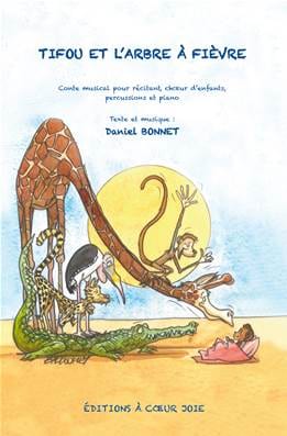 Tifou et L'arbre A Fièvre Daniel Bonnet Partition Pour enfants
