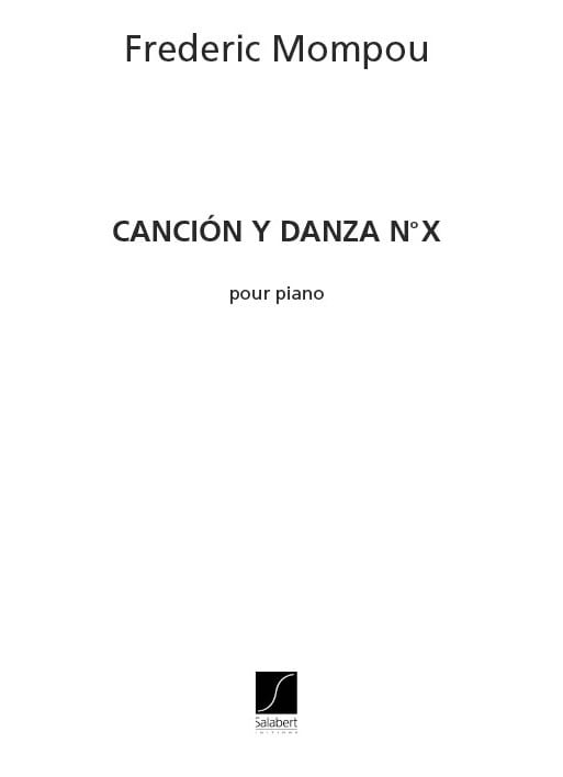 Cancion y danza N° 10 Federico Mompou Partition Piano