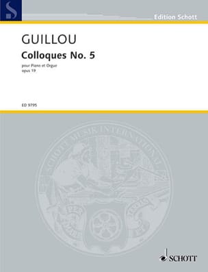 Colloque 5 Opus 19. Piano et Orgue Jean Guillou Partition Orgue