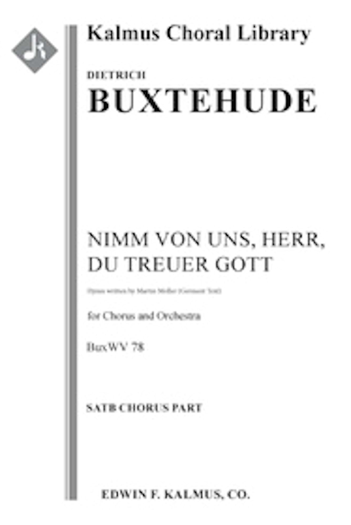 Nimm Von Uns, Herr, Du Treuer Gott. Choeur BUXTEHUDE Partition Chœur