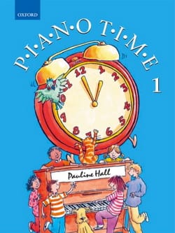 Piano Time - Volume 1 Pauline Hall Partition Piano