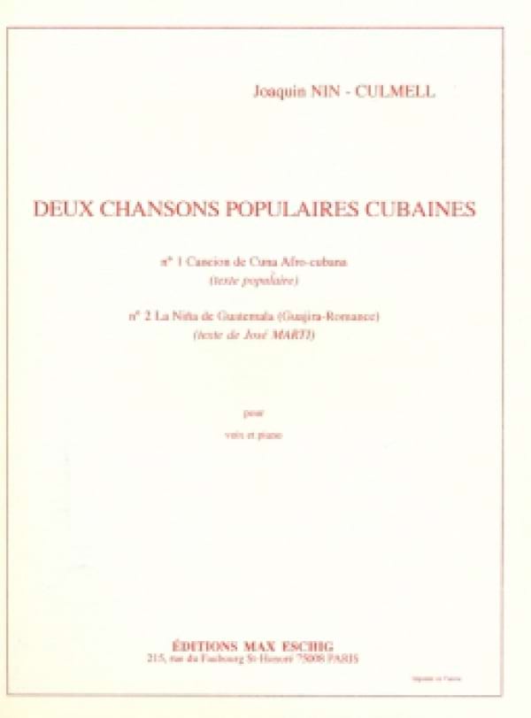 2 Chansons Populaires Cubaines. Joaquin Nin-Culmell Partition Mélodies