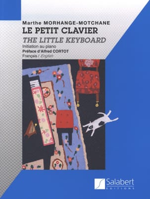 Le Petit Clavier Nouvelle Edition - Marthe Morhange-Motchane
