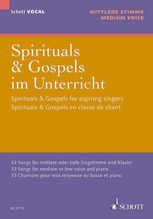 Spirituals et gospels pour la classe de chant - Voix moyenne - 